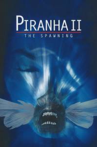  2:   Piranha Part Two: The Spawning online 